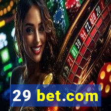 29 bet.com